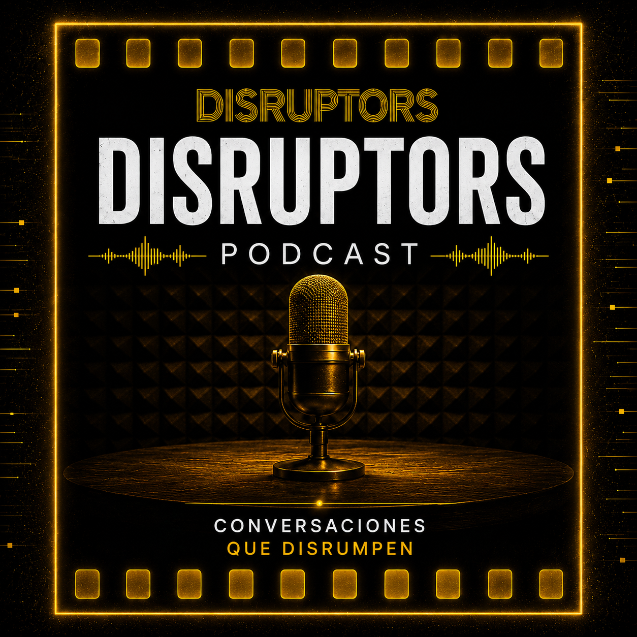 DISRUPTORS PODCAST